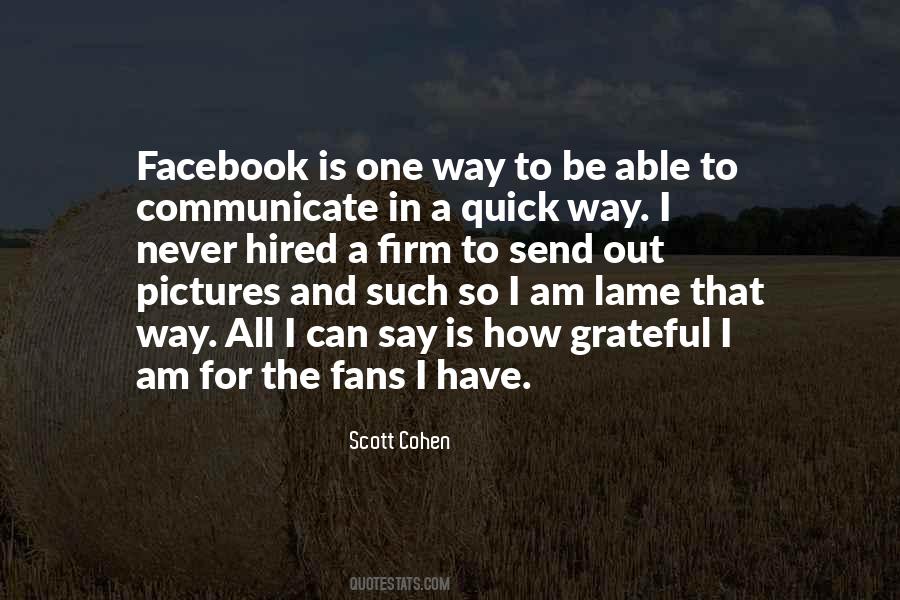 Scott Cohen Quotes #1183891