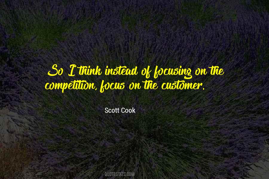 Scott Cook Quotes #351752