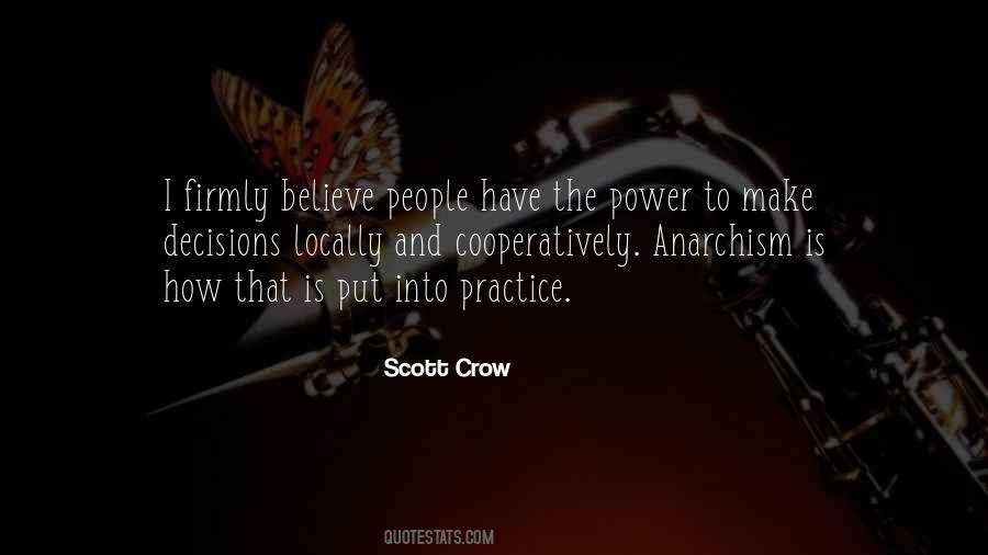Scott Crow Quotes #82553