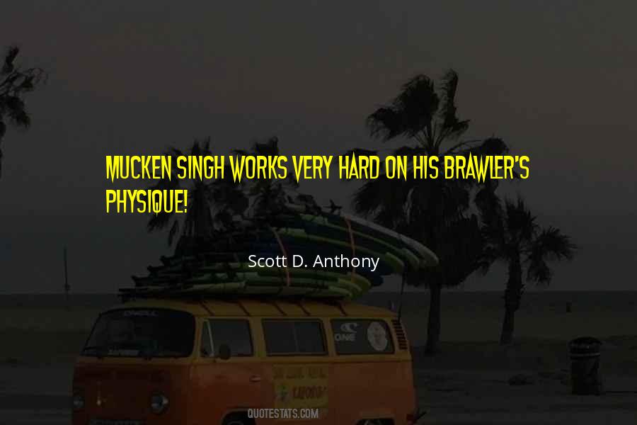 Scott D. Anthony Quotes #116466