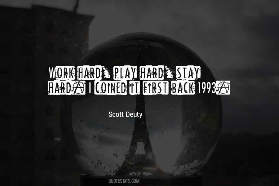 Scott Deuty Quotes #1527374