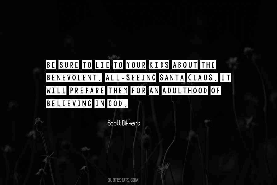 Scott Dikkers Quotes #1731517