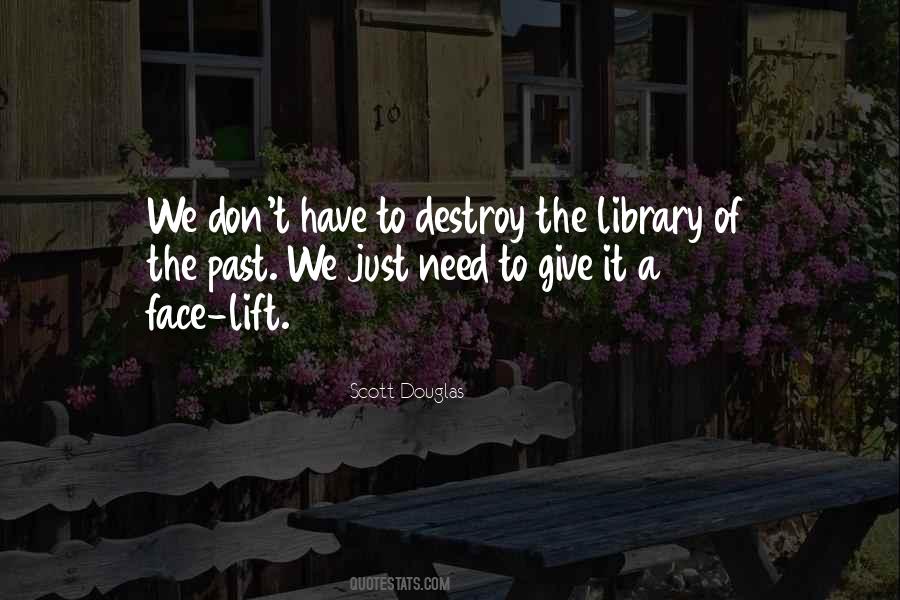 Scott Douglas Quotes #562740