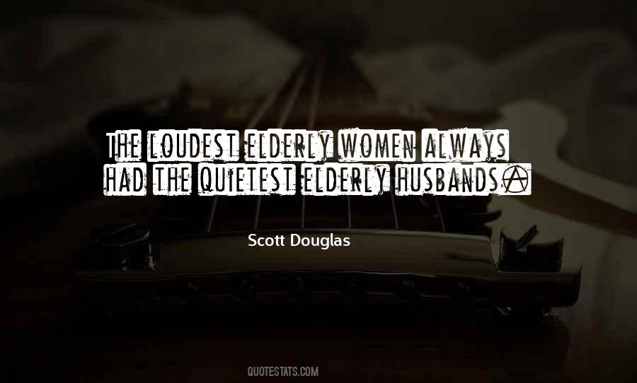 Scott Douglas Quotes #575734