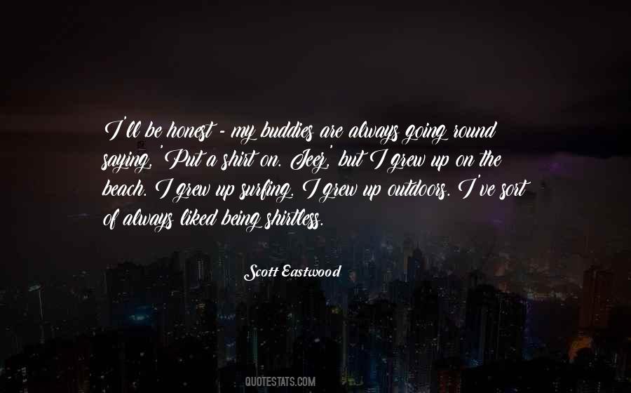 Scott Eastwood Quotes #1797458