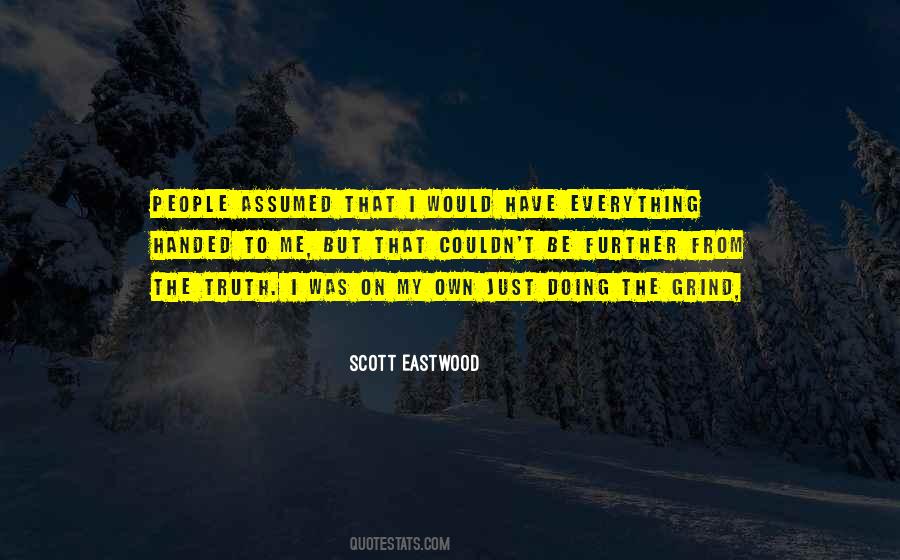 Scott Eastwood Quotes #467781