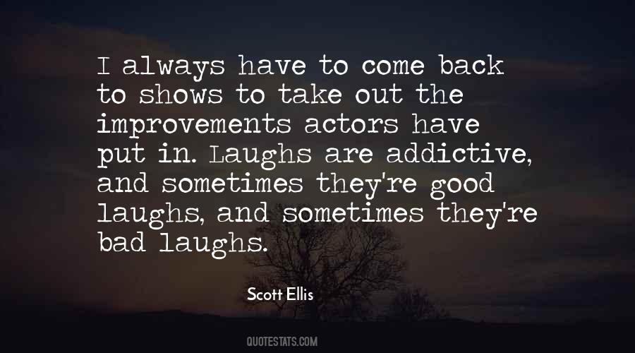 Scott Ellis Quotes #1076144