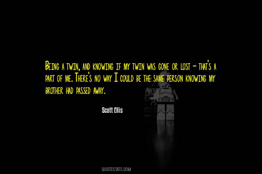 Scott Ellis Quotes #603703