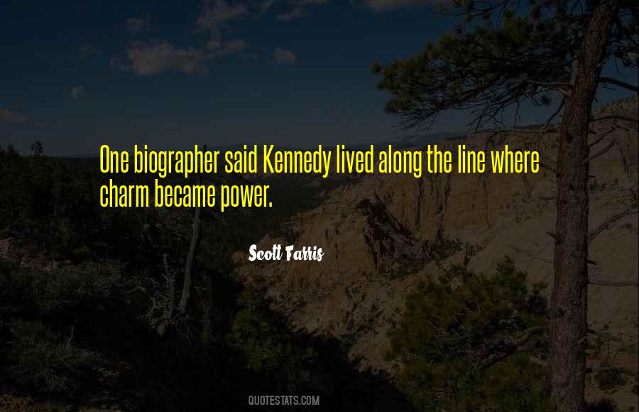 Scott Farris Quotes #1834263