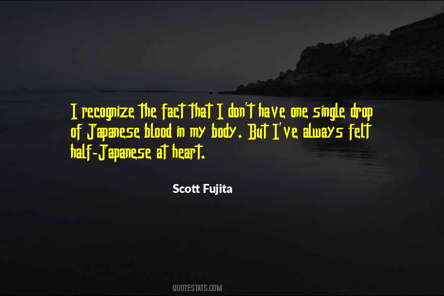 Scott Fujita Quotes #1653780