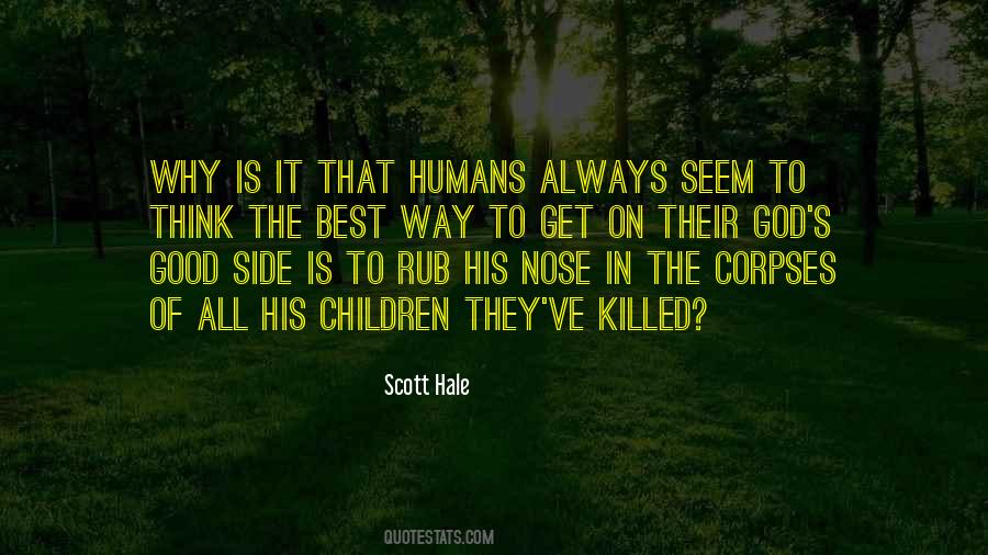 Scott Hale Quotes #1704518