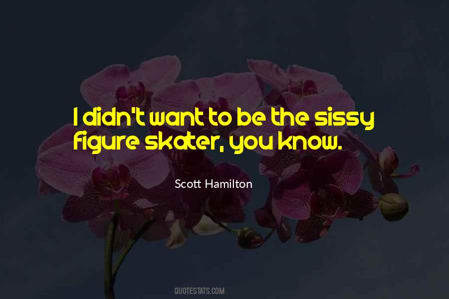 Scott Hamilton Quotes #357872