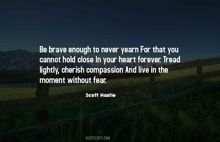 Scott Hastie Quotes #1001464