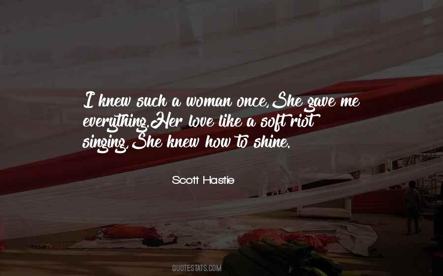 Scott Hastie Quotes #1503282