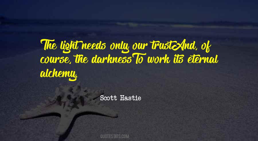Scott Hastie Quotes #320251