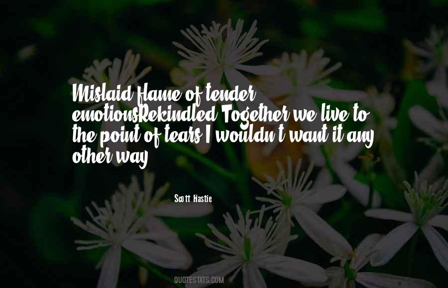 Scott Hastie Quotes #890332