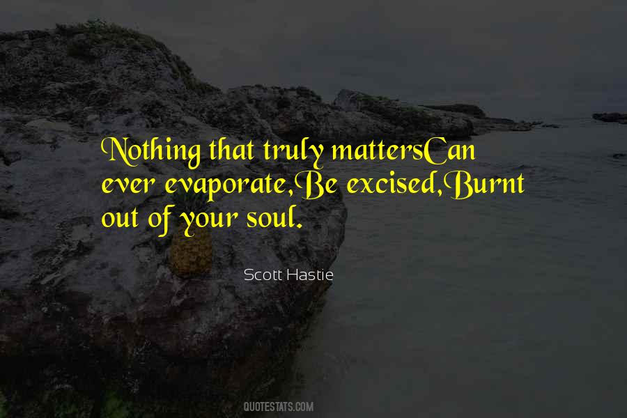 Scott Hastie Quotes #905493