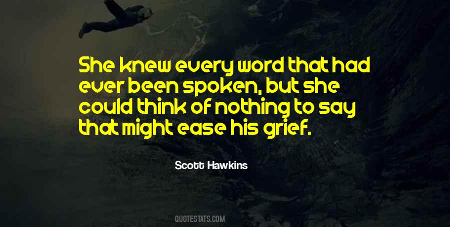 Scott Hawkins Quotes #1321078