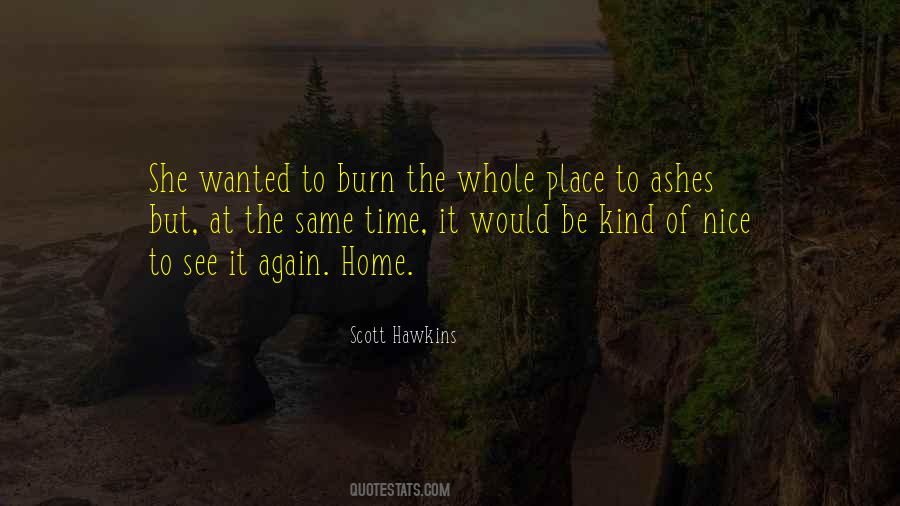 Scott Hawkins Quotes #1359596