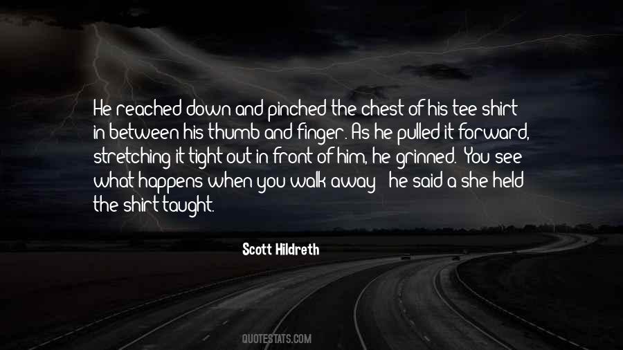 Scott Hildreth Quotes #1177541