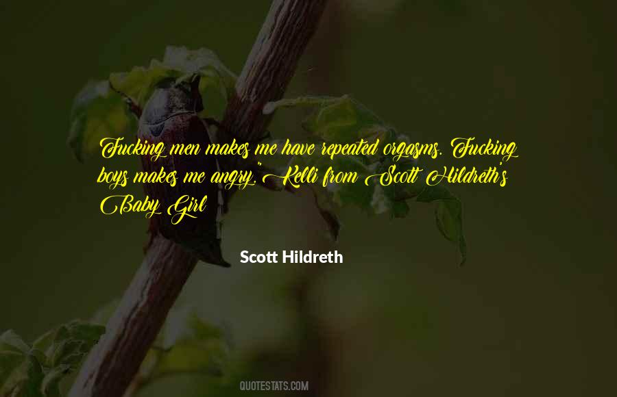 Scott Hildreth Quotes #143196