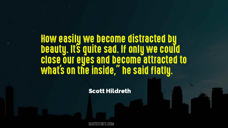 Scott Hildreth Quotes #1580142