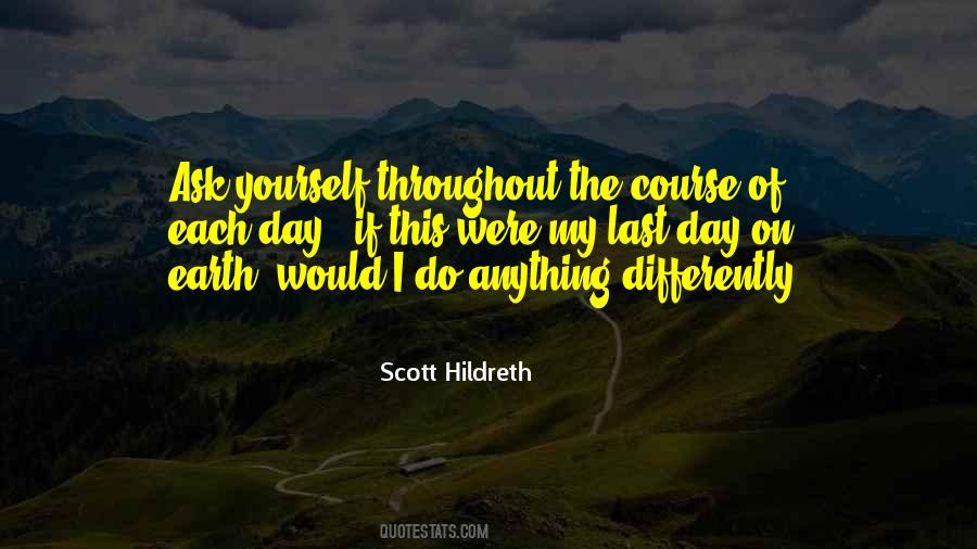 Scott Hildreth Quotes #358302