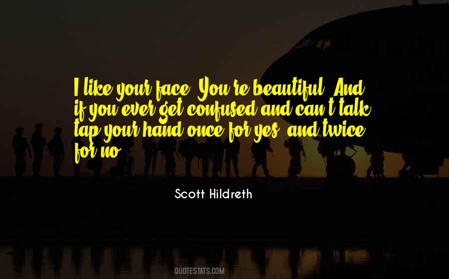 Scott Hildreth Quotes #440852