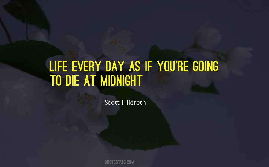 Scott Hildreth Quotes #663988