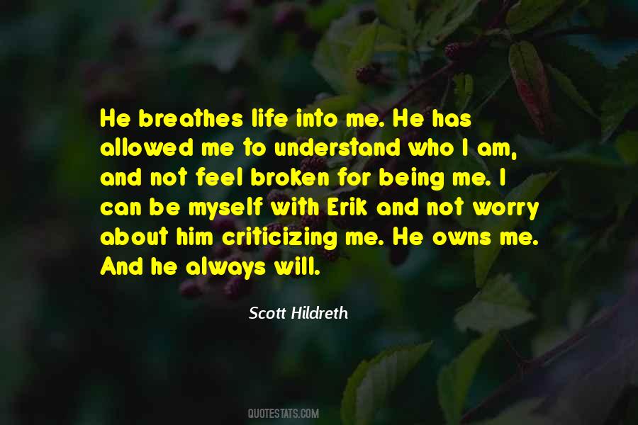 Scott Hildreth Quotes #773040