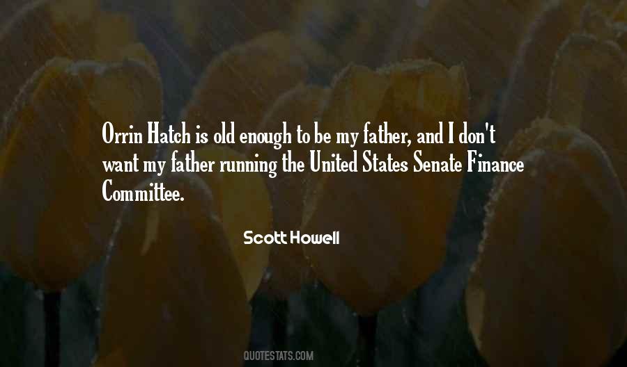 Scott Howell Quotes #1228574
