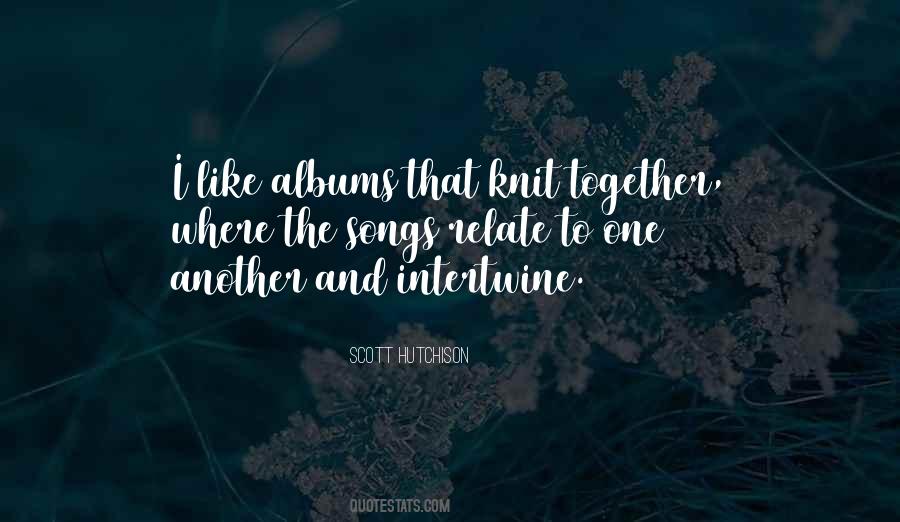 Scott Hutchison Quotes #1569030