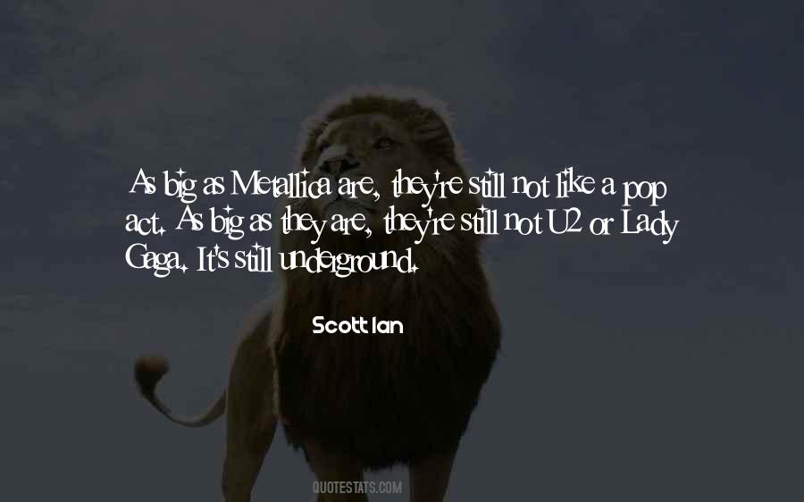 Scott Ian Quotes #1709105