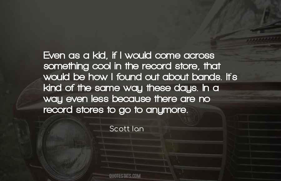 Scott Ian Quotes #174529