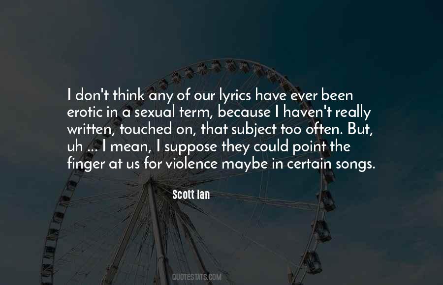 Scott Ian Quotes #1755315