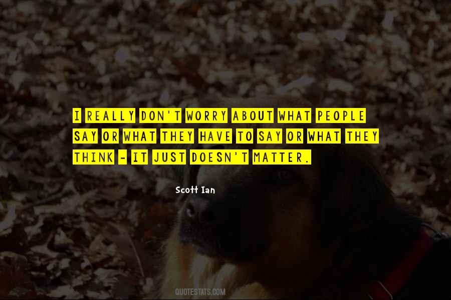 Scott Ian Quotes #883082