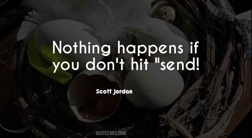 Scott Jordan Quotes #1147689