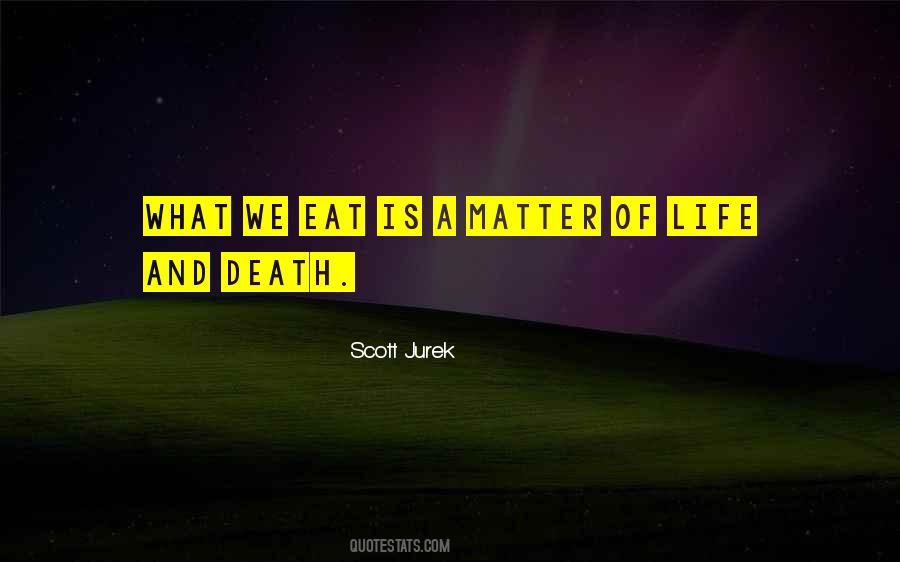 Scott Jurek Quotes #1483725