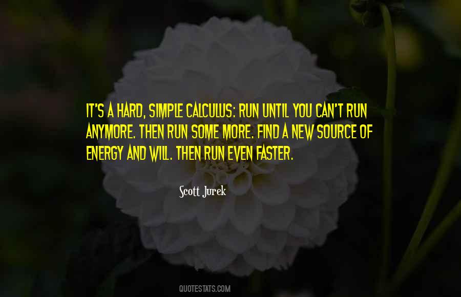 Scott Jurek Quotes #153019