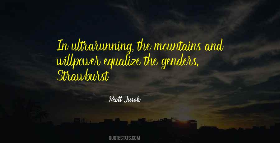 Scott Jurek Quotes #650591