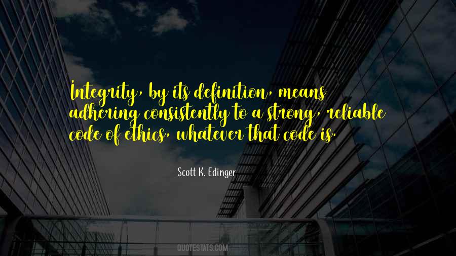 Scott K. Edinger Quotes #1381043