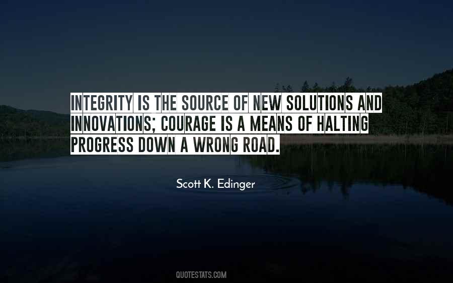 Scott K. Edinger Quotes #418438