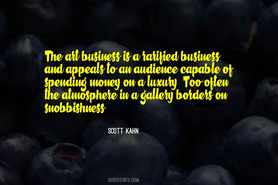 Scott Kahn Quotes #1381916