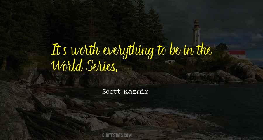 Scott Kazmir Quotes #1536328