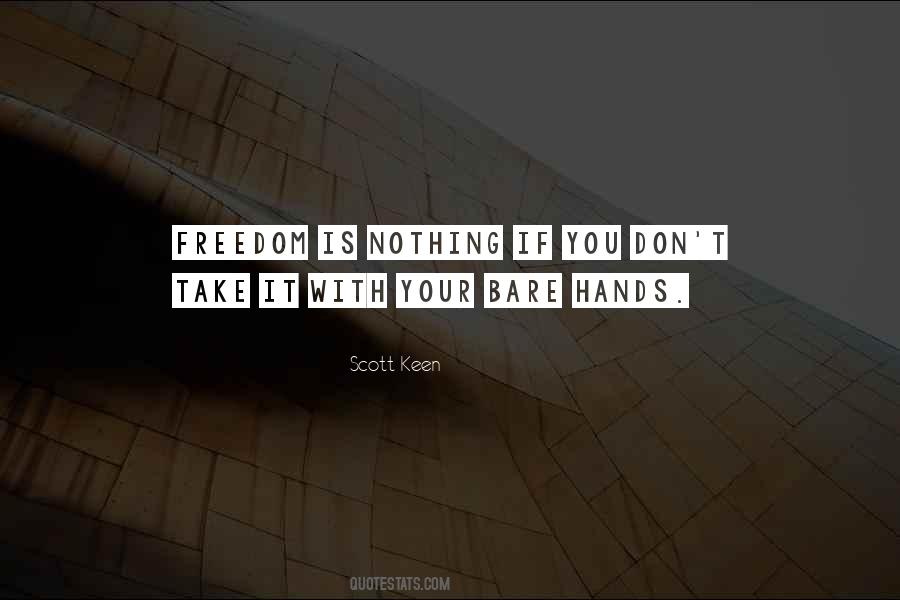 Scott Keen Quotes #1177650 Scott Keen Quotes #1177650