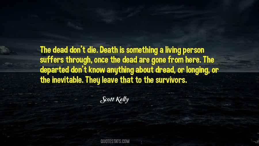 Scott Kelly Quotes #1289627