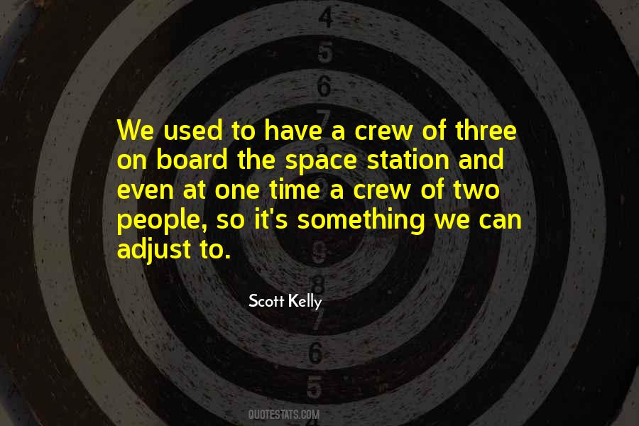 Scott Kelly Quotes #1491037