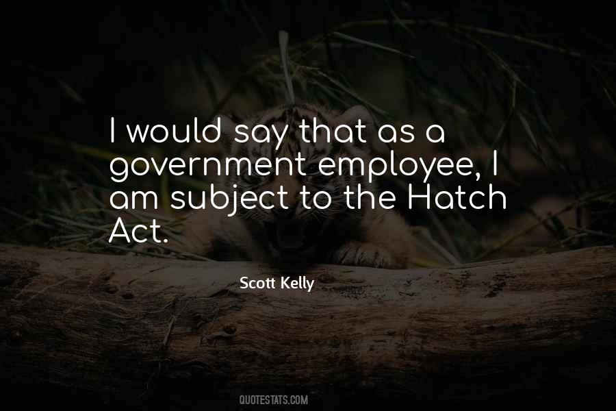 Scott Kelly Quotes #1619560