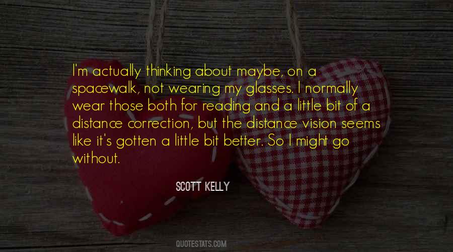 Scott Kelly Quotes #1809159