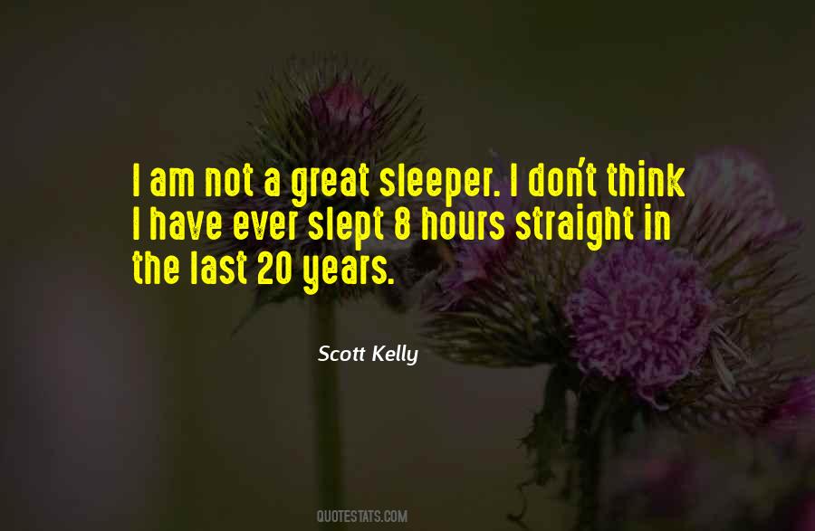 Scott Kelly Quotes #951679